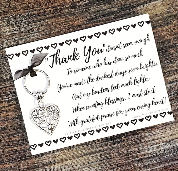 Thank You Gift - Ready To Ship - Poem By K. Plunkett With Flower Heart Keychain - Nurse, Caregiver, Sister, Friend, Neighbor, Health, Helper