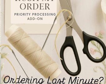 Rush My Order – Priority Processing Add-On for Faster Production ships earlier than posted shipping date.