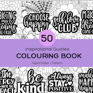 50 Inspirational Quotes Coloring Pages, Relaxing Art Therapy (PDF Printable)