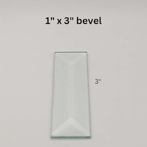 1&quot; x 3&quot; Rectangle Beveled Glass, 1 piece clear glass pencil bevel 1 inch wide by 3&quot; for DIY stained glass suncatchers
