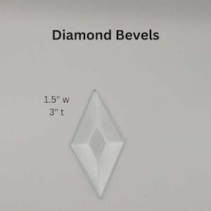 1.5&quot; x 3&quot; Diamond Bevel, 1 piece clear glass bevel 1-1/2 wide by 3 inch tall diamond for DIY stained glass suncatchers