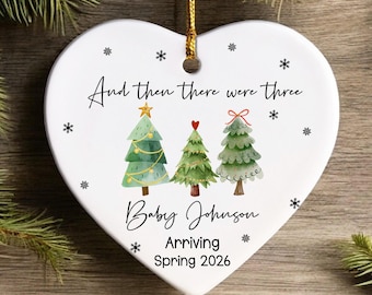 And Then There Were Three Heart Ornament, Personalized  Pregnancy Announcement Ornament, Baby Coming Soon Ornament, Family Of Three Gifts