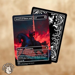 May include: A Magic: The Gathering card titled "Sword of Sinew and Steel" featuring a knight on a black horse with a red and black background. The card's text describes its artifact-equipment properties. A black card back is visible.