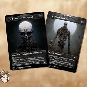 May include: Two fantasy trading cards featuring skeletal figures. One card is titled "Tinybones, the Pickpocket" and depicts a skull-faced figure. The other card, "Tinybones Joins Up," shows a skeleton in a forest setting. Both cards have dark backgrounds.