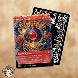 May include: A fantasy card titled "The Fire Crystal" with a red gem in a gold frame, surrounded by blue and orange floral elements. A black card with white ornate designs is behind it. The card is labeled "Legendary Artifact".