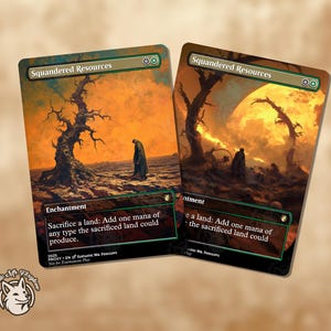 May include: Two "Squandered Resources" trading cards. The cards feature a desolate landscape with a lone figure, a leafless tree, and a large, glowing orb in the sky. The text reads "Enchantment" and card details.