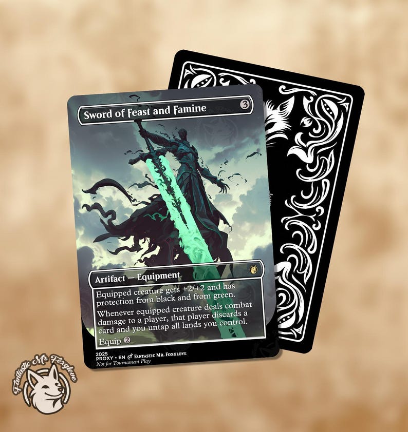 May include: A proxy card for the game Magic: The Gathering, featuring the "Sword of Feast and Famine." The card art depicts a figure with a glowing green sword. The card's text details its abilities. A black card back is visible.