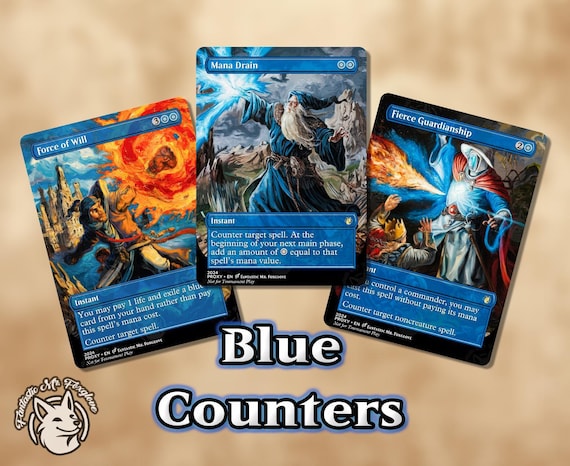 3+ Blue Counters | Proxy Cards — Force, Fierce, Mana Drain, Option to Add Swan Song, Pact, Force of Negation, Counterspell, Mindbreak, More!