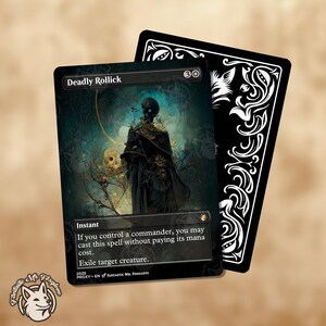 May include: A black and white Magic: The Gathering card with the text "Deadly Rollick" and the mana cost 30. The card is an instant and has the text "If you control a commander, you may cast this spell without paying its mana cost. Exile target creature."