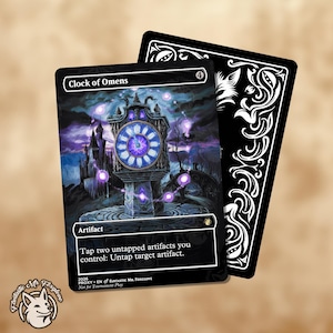 May include: A fantasy card titled "Clock of Omens" with a clock tower illustration in purple and blue tones. The card is an artifact with text. A black card with white ornate design is behind it. The card is for proxy play.