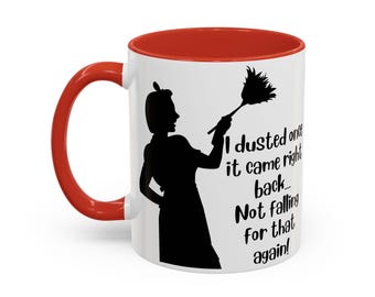Whimsical Accent Coffee Mug: Funny Quote Gift (11oz, 15oz)