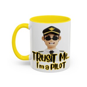 Vertrauen Sie mir, ich bin ein Pilot Kaffeebecher - Luftfahrt Geschenk