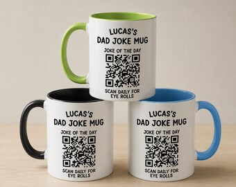 Custom Dad Joke Funny Mug, Dad Joke Every Day Interactive QR Funny Mug, Daily Dad Joke Mug, Funny Father Day Coffee Cup, Dad Joke Gift