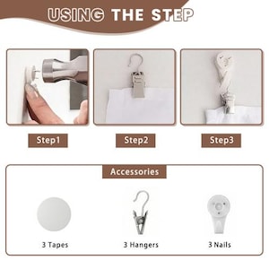 May include: An instructional image showing the steps for hanging curtains. The steps include hammering a nail, attaching a clip to fabric, and hanging the clip. Accessories include tapes, hangers, and nails. The text reads "USING THE STEP".