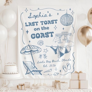 Custom Last Toast On The Coast Banner Decor Personalized Beach Bachelorette Party Seashell Cocktail Martini Bach Weekend Photo Backdrop