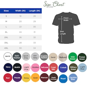 May include: A size chart for unisex t-shirts, with measurements in inches. The chart includes sizes S to 4XL, with corresponding widths and lengths. Color options are displayed in circles, including white, black, and various shades of green and blue.