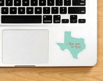 Ti amo tantissimo, Austin Texas - Adesivo fustellato