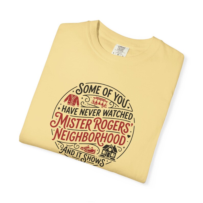 Mister Rogers' Neighborhood Shirt, Comfort Colors T-Shirt Butter