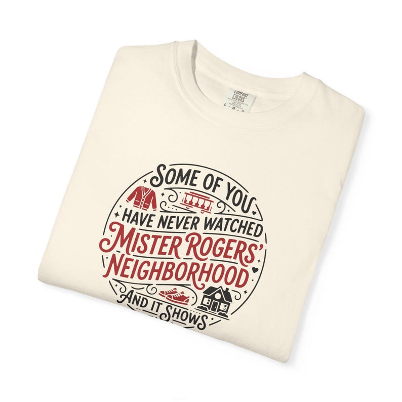 Mister Rogers' Neighborhood Shirt, Comfort Colors T-Shirt Ivory
