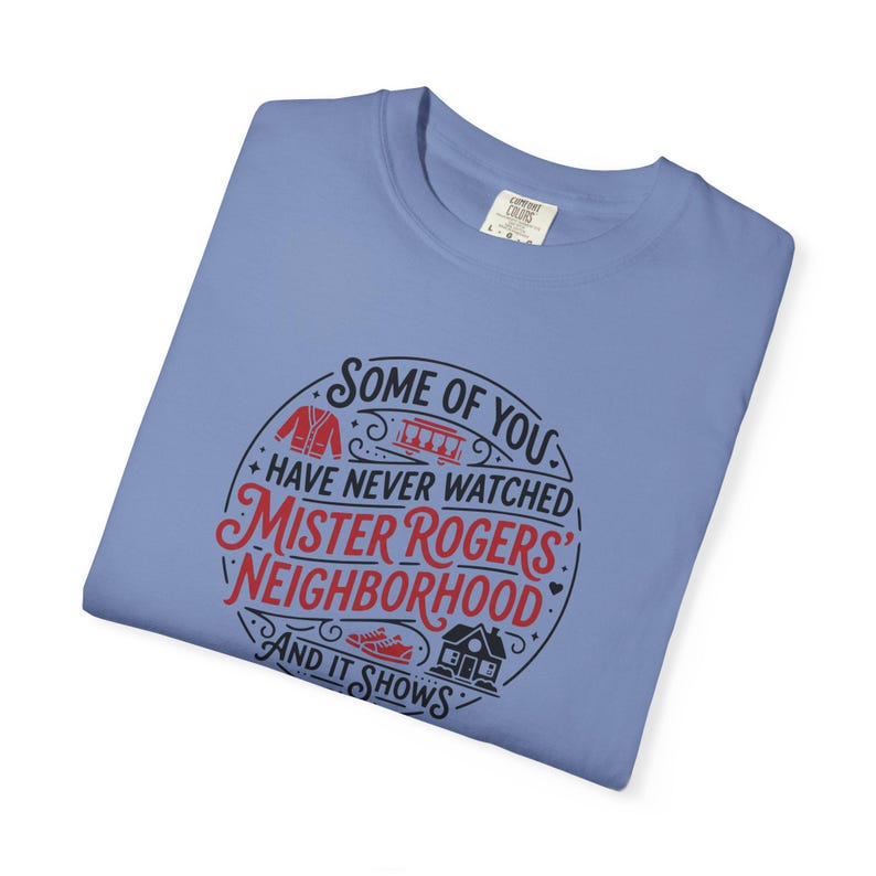 Mister Rogers' Neighborhood Shirt, Comfort Colors T-Shirt Washed Denim