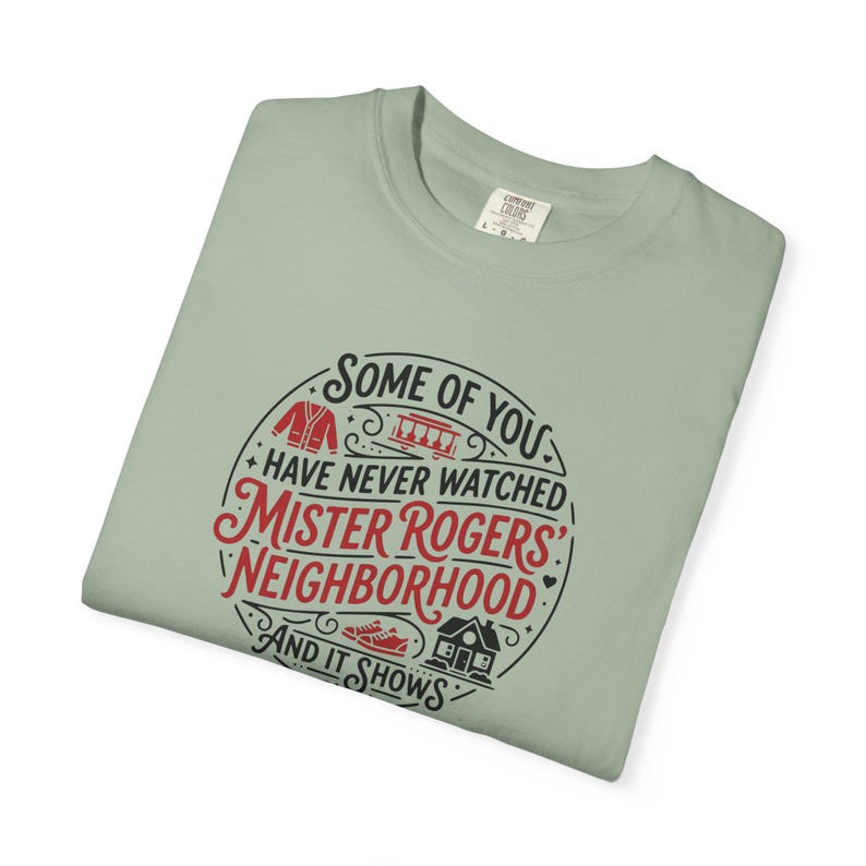 Mister Rogers' Neighborhood Shirt, Comfort Colors T-Shirt Bay