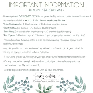 Important information before ordering. Make sure you always upgrade your shipping and the Etsy estimates for delivery may be incorrect. Processing time is 5-8 business days unless you purchase as rush option, then it will be faster.