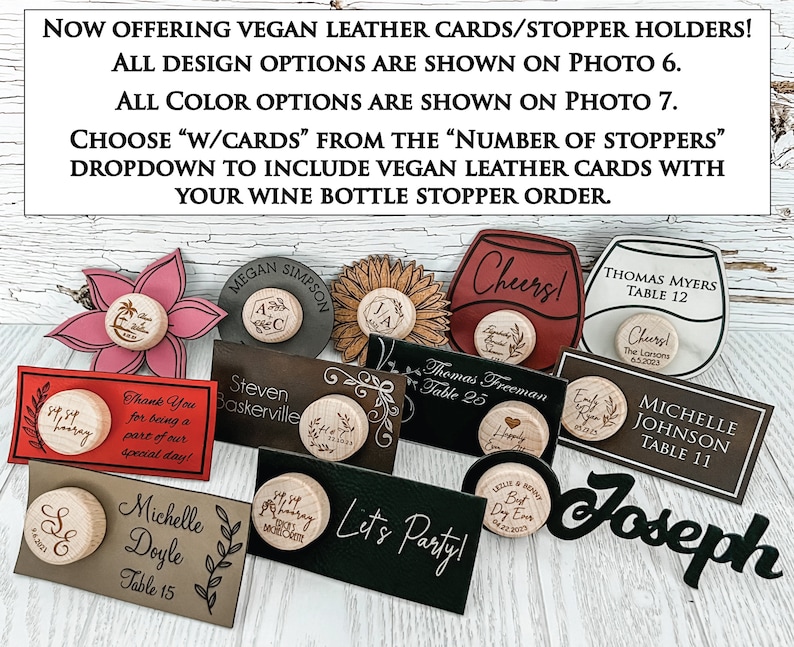 We now offer vegan leather cards that can also act as a stopper holder. There are a wide variety of colors and designs to choose from. If you wish to add cards to your order, make sure you choose the quantity option that reads with cards.