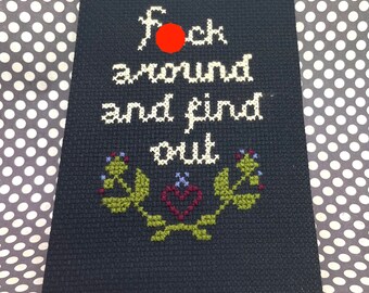 F*ck Around and Find Out Cross stitch //  handmade gift // Christmas