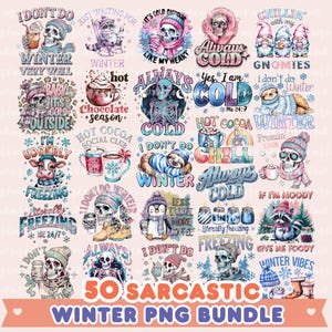 Sarcastic png, funny png, sarcastic winter, sublimation designs, sarcastic png, winter png, bundle, sarcastic quotes, adult humor png