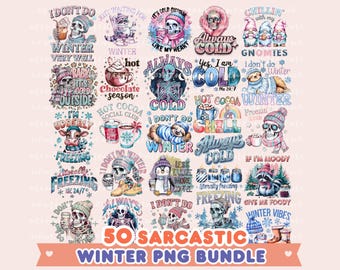 Sarcastic Winter PNG Bundle, Funny Adult Humor Designs (Digital Download)