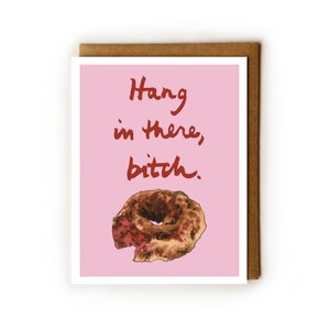 Anti Valentine's Day Card for BFF Galentine's Day, BFF Valentine Card, Hang in There Bitch, Anti Valentine for Adult image 1