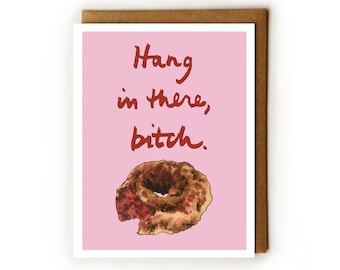 Anti Valentine's Day Card for BFF | Galentine's Day, BFF Valentine Card, Hang in There Bitch, Anti Valentine for Adult