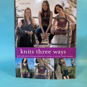 KNITS THREE WAYS Knitting Patterns Book