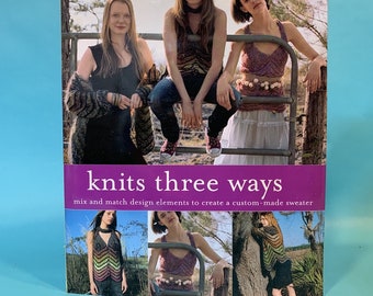KNITS THREE WAYS Knitting Patterns Book
