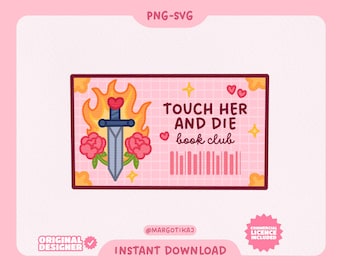 Touch Her And Die Sticker: Smutty Book Club Design (PNG, SVG)