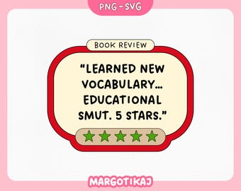 Educational Smut Book Review – Funny Clipart Sticker (PNG SVG Digital Download)