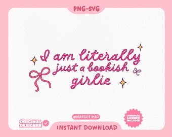 Bookish Girlie SVG PNG: Coquette Book Lover Design (Commercial Use)