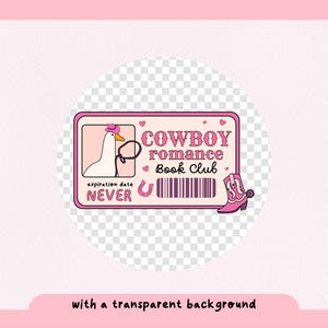 Pu&ograve; includere: Tessera di iscrizione rosa e bianca con il testo "COWBOY romance Book Club" e un'oca di cartone animato che indossa un cappello da cowboy rosa. La data di scadenza &egrave; "NEVER".