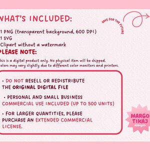 Puede incluir: Gr&aacute;fico rosa y blanco con el texto "WHAT'S INCLUDED:" y una lista de productos digitales: 1 PNG (fondo transparente, 600 DPI), 1 SVG y clipart sin marca de agua. El texto "PLEASE NOTE:" va seguido de una declaraci&oacute;n que indica que este es un producto digital &uacute;nicamente. El texto "DO NOT RESELL OR REDISTRIBUTE THE ORIGINAL DIGITAL FILE" va seguido de una lista de t&eacute;rminos de uso comercial: Uso comercial personal y para peque&ntilde;as empresas incluido (hasta 500 unidades). Para cantidades mayores, compre una licencia comercial extendida.