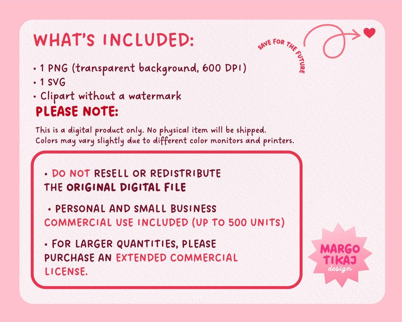 Puede incluir: Gr&aacute;fico rosa y blanco con el texto "WHAT'S INCLUDED:" y una lista de productos digitales: 1 PNG (fondo transparente, 600 DPI), 1 SVG y clipart sin marca de agua. El texto "PLEASE NOTE:" va seguido de una declaraci&oacute;n que indica que este es un producto digital &uacute;nicamente. El texto "DO NOT RESELL OR REDISTRIBUTE THE ORIGINAL DIGITAL FILE" va seguido de una lista de t&eacute;rminos de uso comercial: Uso comercial personal y para peque&ntilde;as empresas incluido (hasta 500 unidades). Para cantidades mayores, compre una licencia comercial extendida.