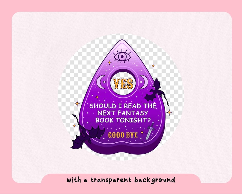Op de afbeelding: Paarse en zwarte ouija-plank met een transparante achtergrond. De plank heeft een halve maan, een ster en een oogontwerp. De tekst op de plank luidt "YES", "SHOULD I READ THE NEXT FANTASY BOOK TONIGHT?" en "GOOD BYE".