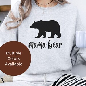Mama Bear Sweatshirt, Mama Bear Shirt, New Mom Gift, Baby Shower Gift, Cute Mama Shirt, Mom Life Shirts