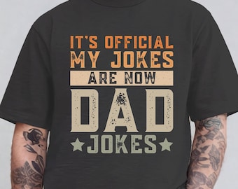 It's Official Dad Jokes T-Shirt, Father's Day Gift