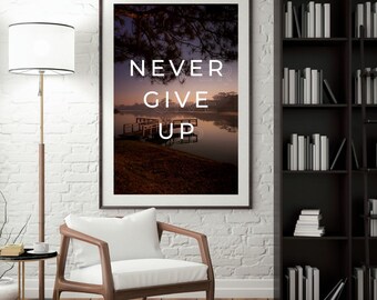 Motivational Poster, 'Never Give Up' Art Print (A3, Unframed)