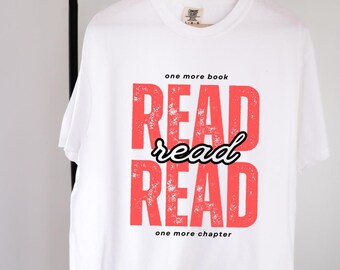 Reading T-shirt, Book Lover Style, Reader Gift Tee, Bookish Apparel, One More Chapter Tee