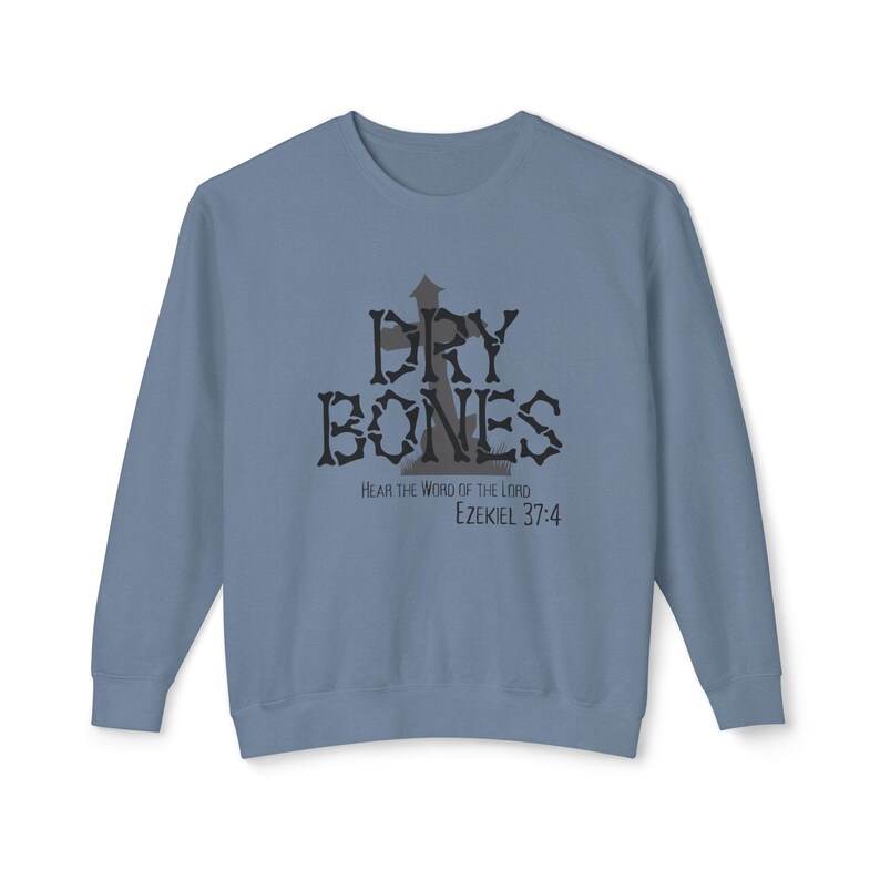 Felpa Dry Bones, Felpa cristiana di Halloween, Maglione della fede, Felpa con versetto della Bibbia, Ezechiele 37:4, Abbigliamento spirituale, 100% cotone Blue Jean
