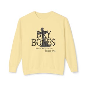 Felpa Dry Bones, Felpa cristiana di Halloween, Maglione della fede, Felpa con versetto della Bibbia, Ezechiele 37:4, Abbigliamento spirituale, 100% cotone Butter