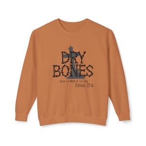 Felpa Dry Bones, Felpa cristiana di Halloween, Maglione della fede, Felpa con versetto della Bibbia, Ezechiele 37:4, Abbigliamento spirituale, 100% cotone Yam