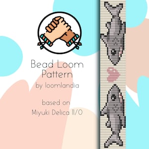 May include: A bead loom pattern for a bracelet featuring two grey sharks with white bellies. The pattern is based on Miyuki Delica 11/0 beads. The image also includes a logo with two hands holding each other, with the text "Bead Loom Pattern by loomlandia".