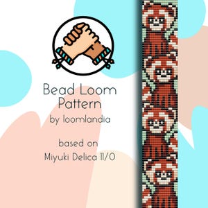 May include: Bead loom pattern for a red panda bracelet, featuring a repeating design of red pandas with white faces and black eyes. The pattern is based on Miyuki Delica 11/0 beads.